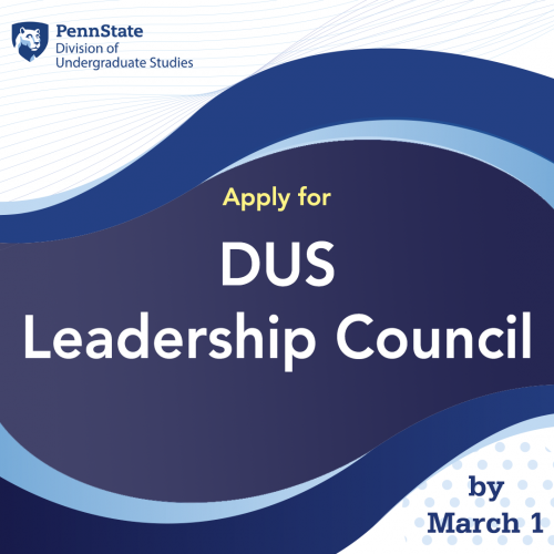 White text on blue background saying Apply for DUS Leadership Council by March 1.