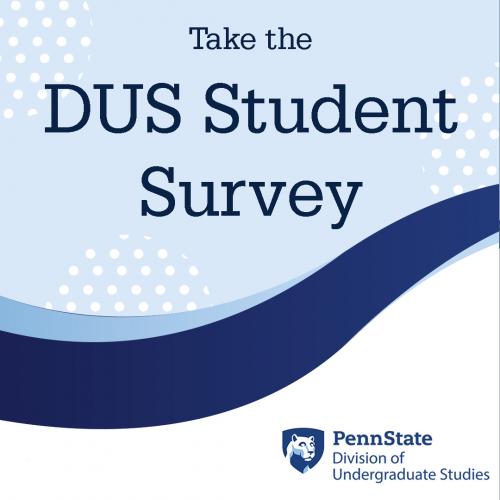 Take the DUS Student Survey